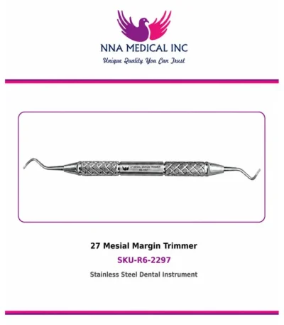 27 Mesial Margin Trimmer R6-2297, double-ended stainless steel dental instrument with knurled handle